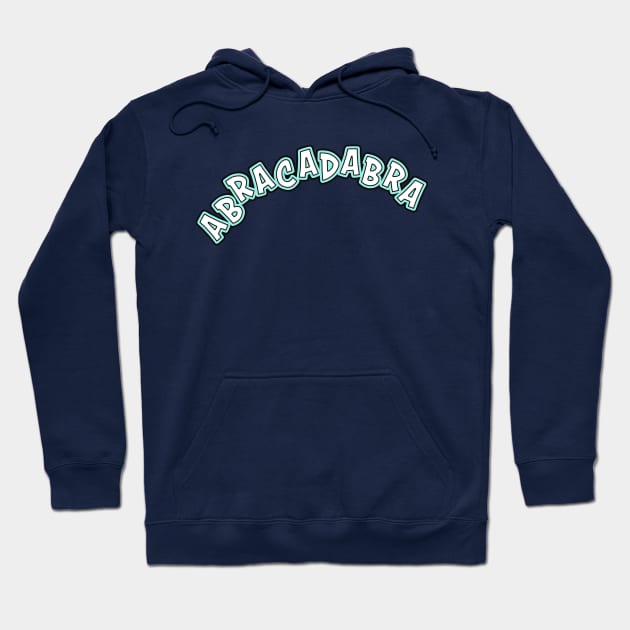 Abracadabra! Hoodie by Language Ninjas